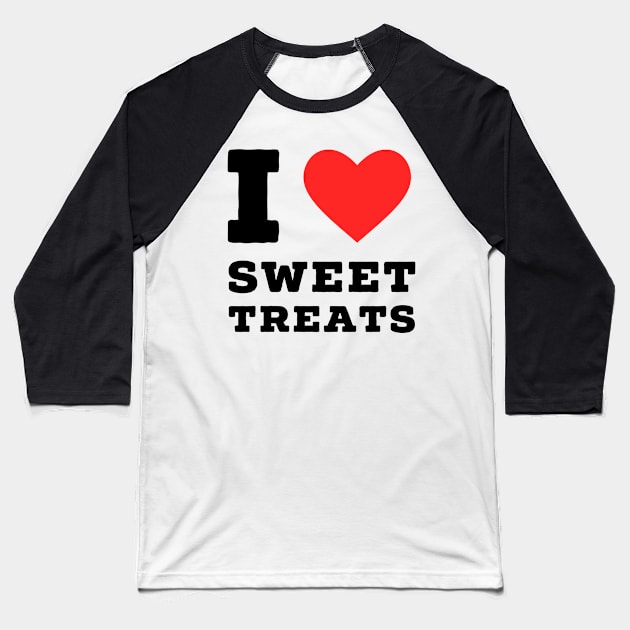 i love Sweet Treat Baseball T-Shirt by richercollections